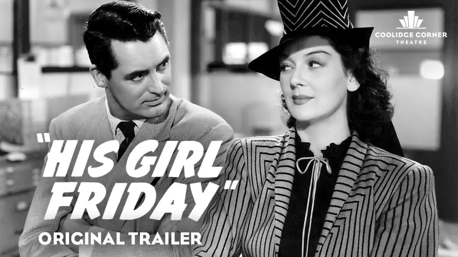 Watch film His Girl Friday | His Girl Friday | Original Trailer [HD] | Coolidge Corner Theatre