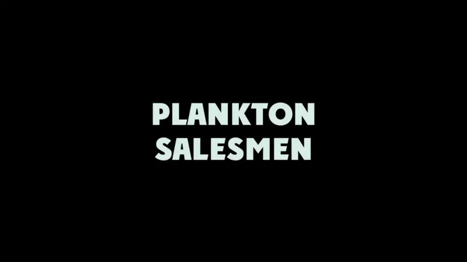 Watch film Plankton Salesmen | Plankton Salesmen trailer ENG