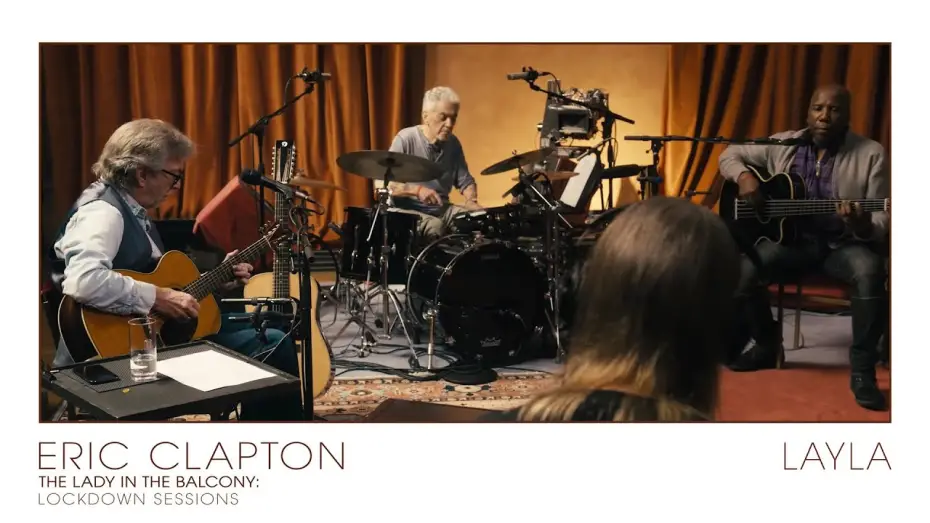 Watch film Eric Clapton: The Lady in the Balcony - Lockdown Sessions | Eric Clapton - Layla | The Lady In The Balcony: Lockdown Sessions