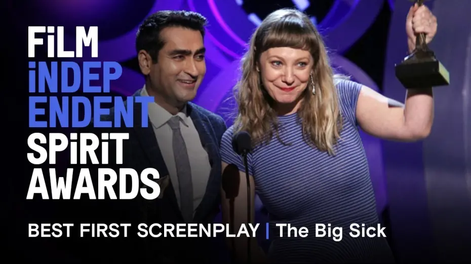 Watch film The Big Sick | THE BIG SICK wins Best First Screenplay at the 2018 Film Independent Spirit Awards