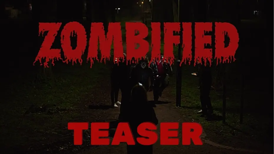 Watch film Zombified | Zombified - Short Film Teaser
