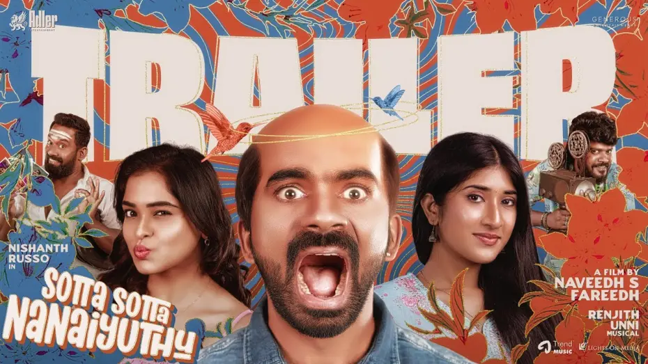 Watch film Sotta Sotta Nanaiyuthu | Sotta Sotta Nanaiyuthu - Trailer | Nishanth, Varshini, Shaalini | Robo Shankar | Naveedh S Fareedh