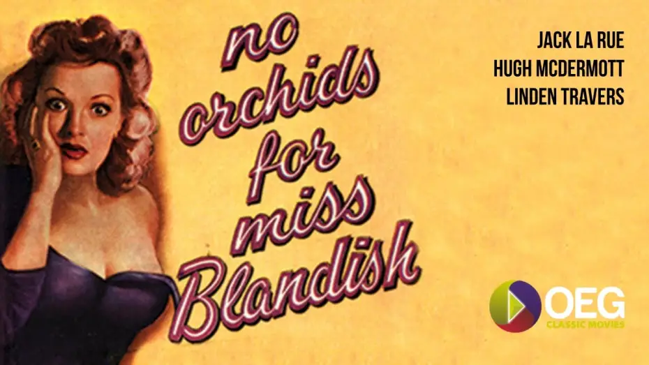 Watch film No Orchids for Miss Blandish | No Orchids For Miss Blandish 1948 Trailer