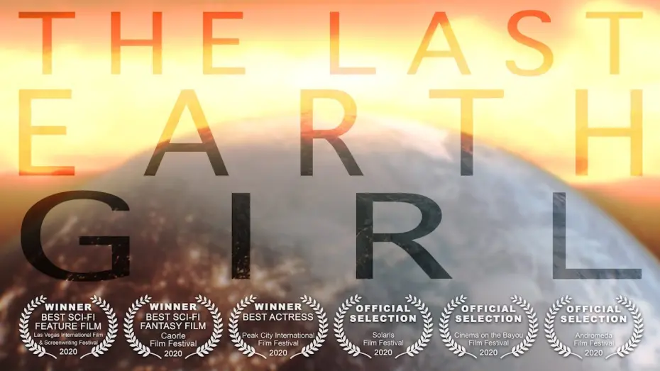 Watch film The Last Earth Girl | The Last Earth Girl Official Trailer (2020) Sci-Fi Movie
