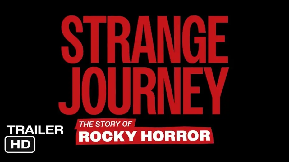 Watch film Strange Journey: The Story of Rocky Horror | Official Trailer