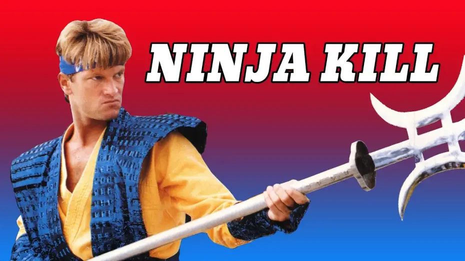 Watch film Ninja Kill | NINJA KILL -TRIALER HD