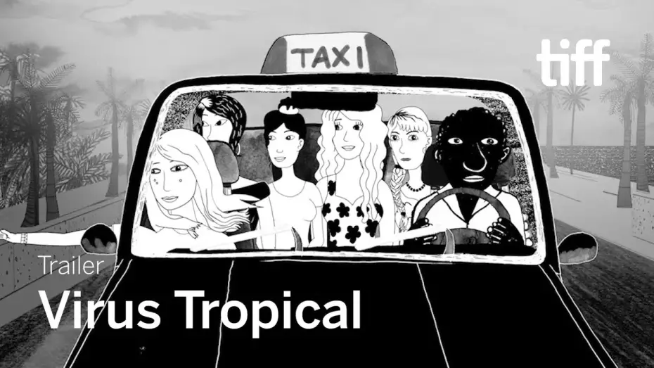 Watch film Virus Tropical | VIRUS TROPICAL Trailer | TIFF Next Wave 2019
