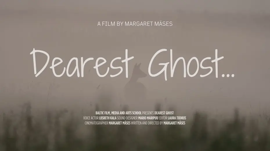 Watch film Dearest Ghost | Kallis Kummitus / Dearest Ghost (trailer)