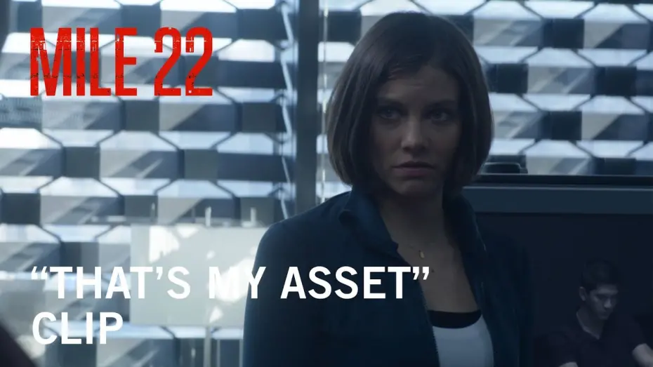 Watch film Mile 22 | "That’s My Asset"