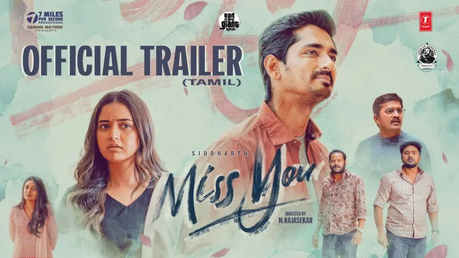 Watch film Miss You | Miss You Tamil Official Trailer l Siddharth, Ashika Ranganath l Ghibran l N.Rajasekar l Samuel M