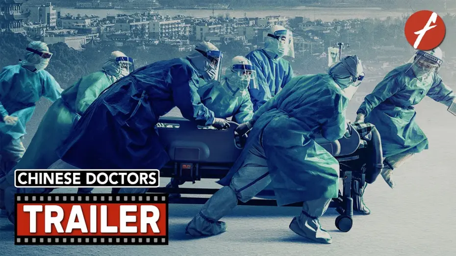 Watch film Chinese Doctors | Chinese Doctors (2021) 中国医生 - Movie Trailer - Far East Films