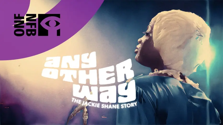 Watch film Any Other Way: The Jackie Shane Story | Any Other Way: The Jackie Shane Story | TRAILER