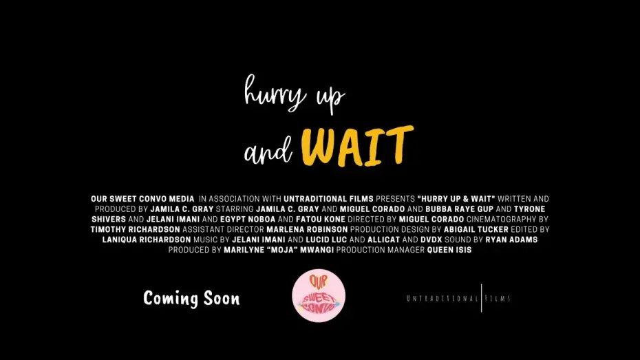 Watch film Hurry Up & Wait | HURRY UP AND WAIT OFFICIAL TRAILER (2025)