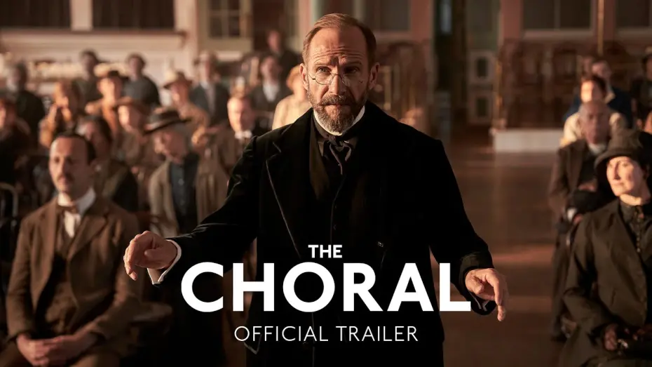 Watch film The Choral | Official Trailer