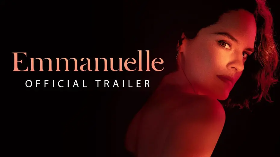 Watch film Emmanuelle | Official US Trailer