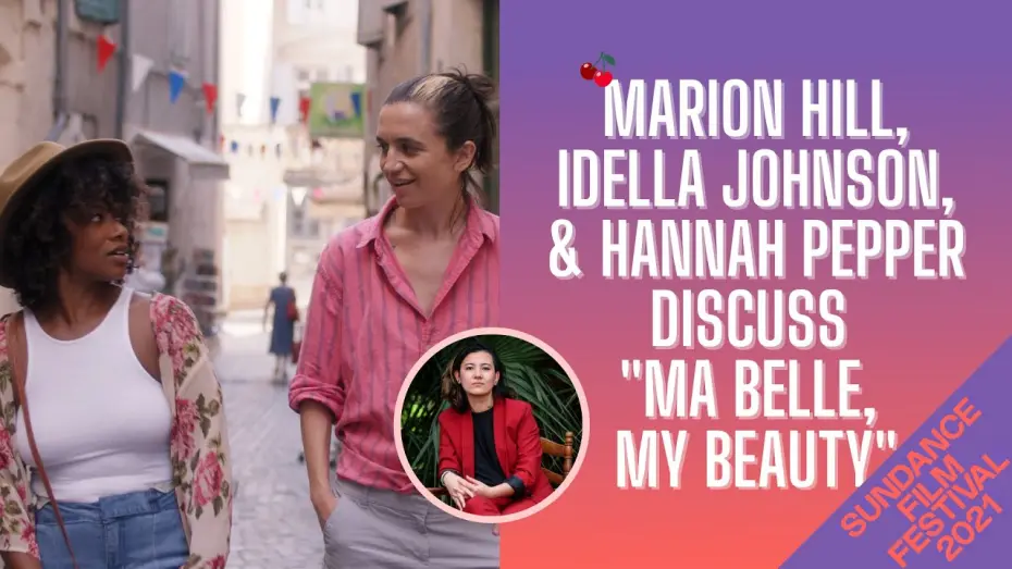 Watch film Ma Belle, My Beauty | CherryPicks Virtual Sundance Studio: Ma Belle, My Beauty