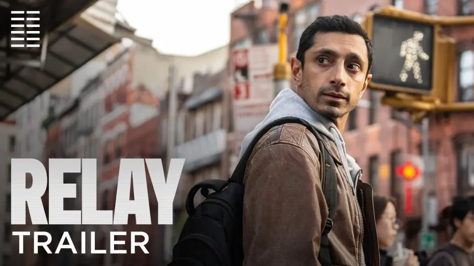 Watch film Relay | Official Trailer