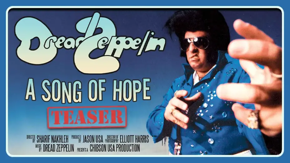 Watch film Dread Zeppelin: A Song of Hope | Dread Zeppelin: A Song Of Hope | Official Teaser
