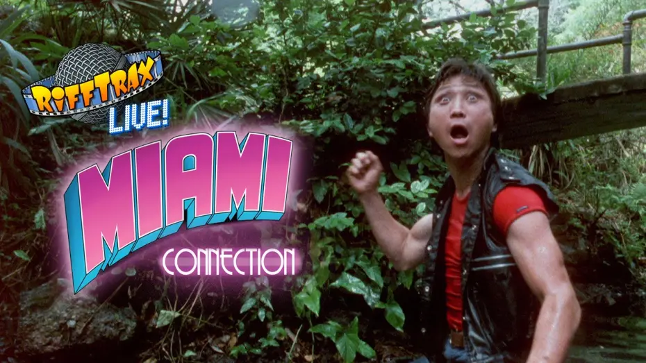 Watch film RiffTrax Live: Miami Connection | RiffTrax Live: MIAMI CONNECTION Official Trailer