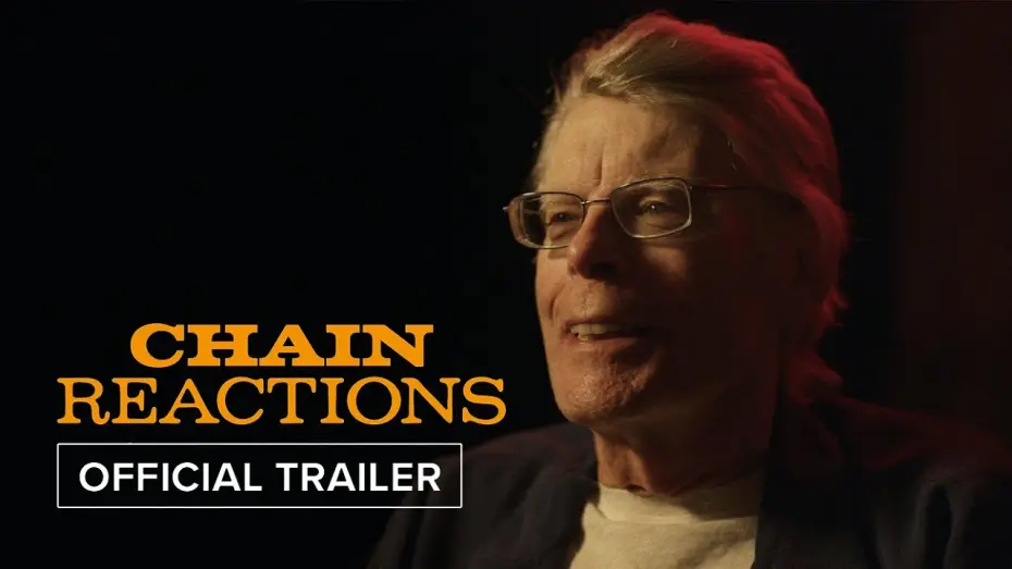 Watch film Chain Reactions | Official Trailer