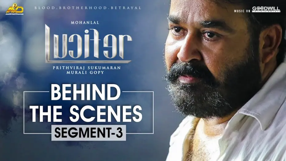 Watch film Lucifer | LUCIFER Behind The Scene - Segment 3 | Mohanlal | Prithviraj Sukumaran | Antony Perumbavoor