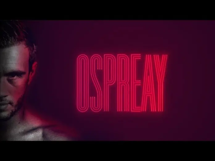 Watch film Ospreay: The Rise of an International Pro Wrestler | OSPREAY: 暗殺者のフライト
