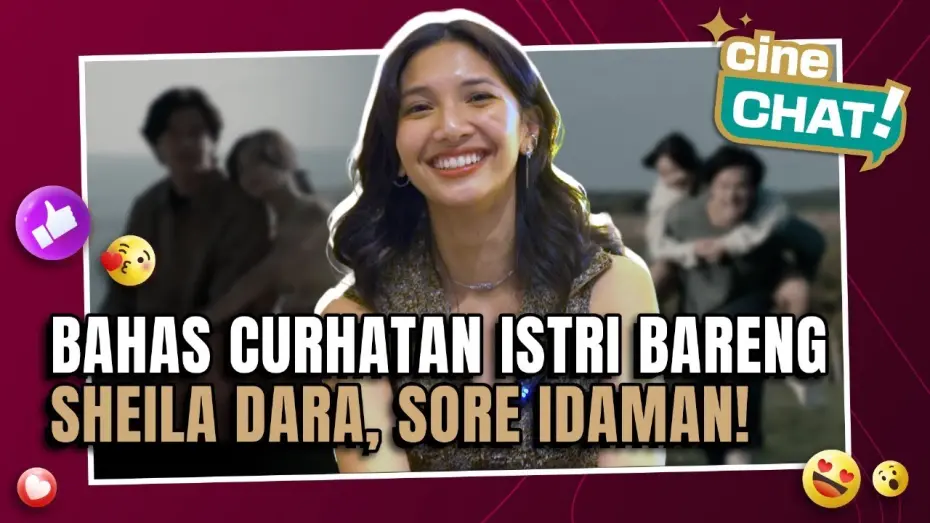 Watch film Sore: Istri Dari Masa Depan | SHEILA DARA DAN FILM SORE: ISTRI DARI MASA DEPAN, CALON NOMINASI FFI? | Cine-Chat Film Sore: IDAMAN