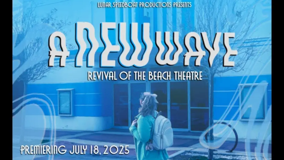 Watch film A New Wave: The Revival of The Beach Theatre | A New Wave: Revival of The Beach Theatre Teaser Trailer