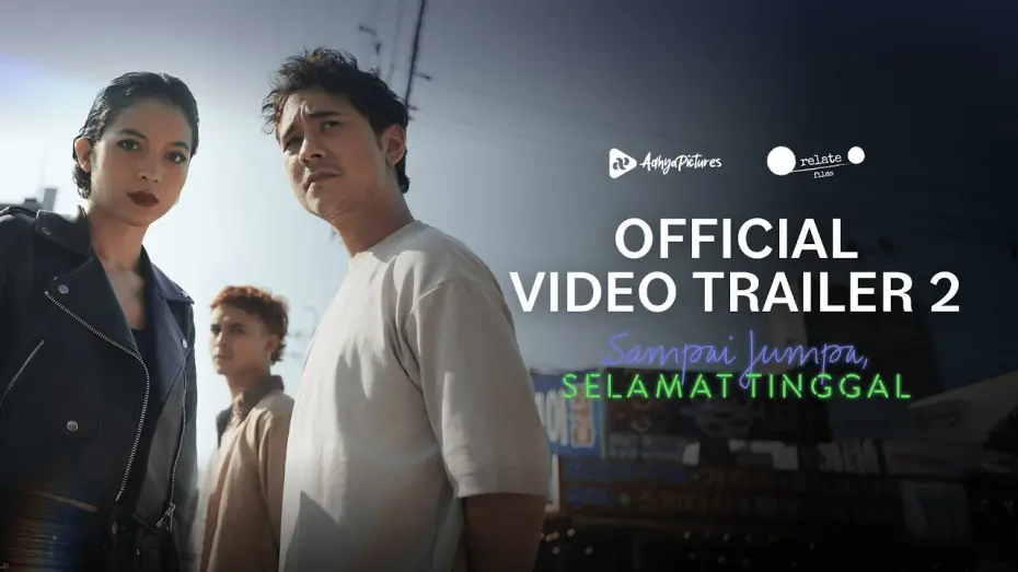 Watch film Goodbye, Farewell | Sampai Jumpa, Selamat Tinggal - Official Trailer 2 | 5 Juni 2025
