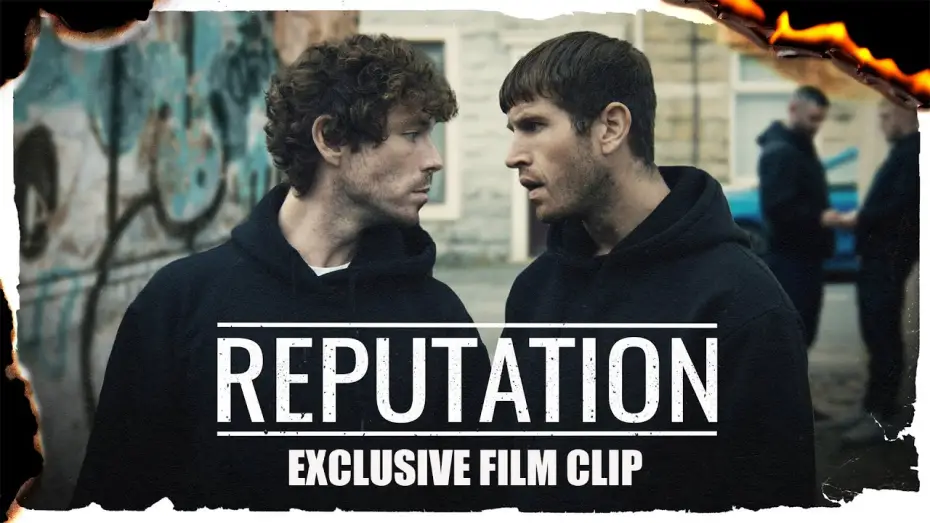 Watch film Reputation | EXCLUSIVE Clip &ndash; &lsquo;REPUTATION&rsquo; James Nelson Joyce, Kyle Rowe - On UK digital 28 July