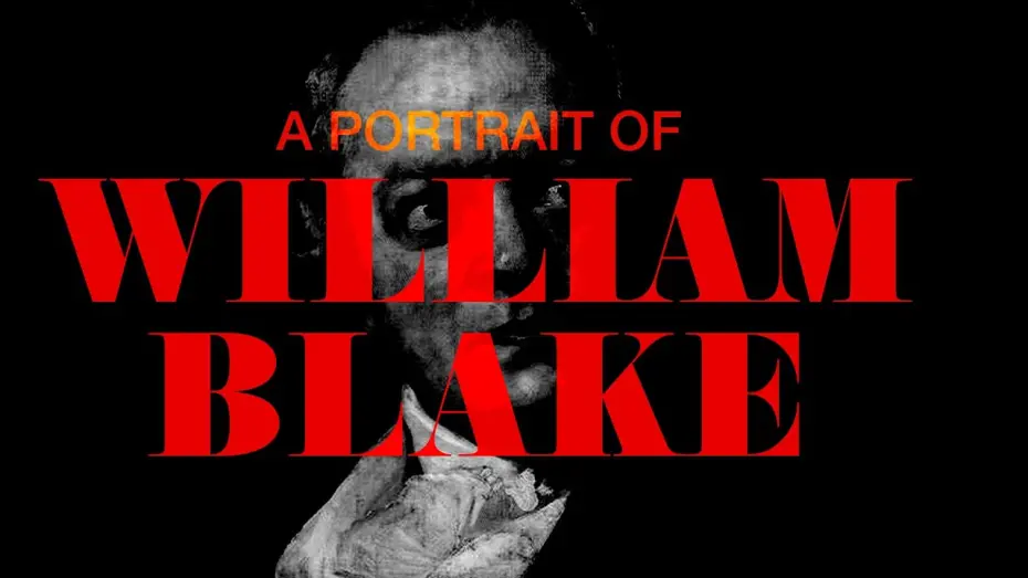 Watch film A portrait of William Blake | A portrait of William Blake / Featuring John Higgs / By Sonny Garrett