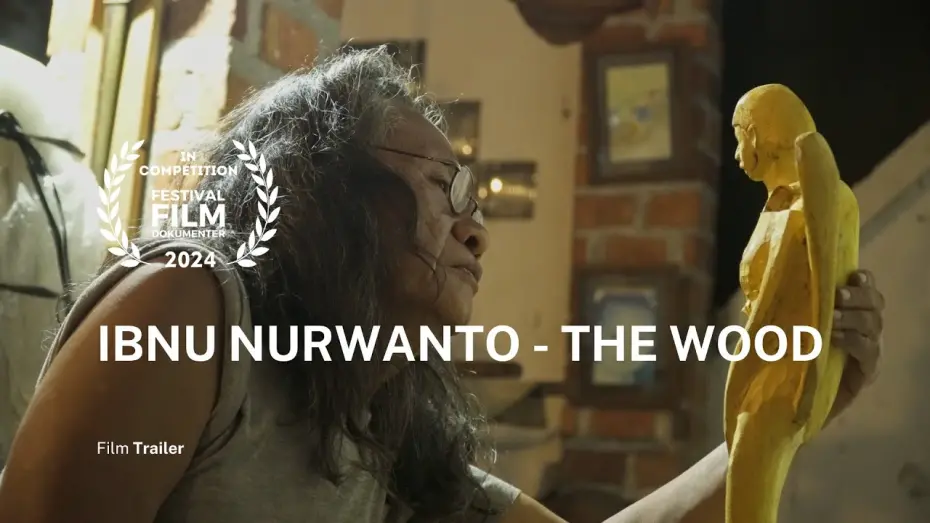 Watch film Ibnu Nurwanto - The Wood | Ibnu Nurwanto-The Wood - Trailer | FFD 2024