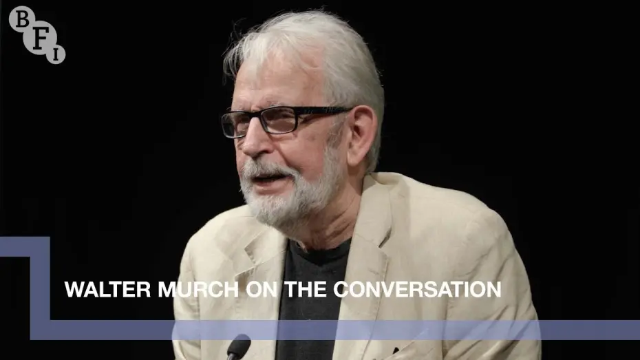 Watch film The Conversation | Walter Murch on The Conversation and working with Francis Ford Coppola | BFI Q&A