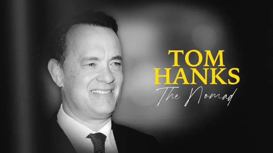 Watch film Tom Hanks: The Nomad | Tom Hanks: The Nomad (Official Trailer)