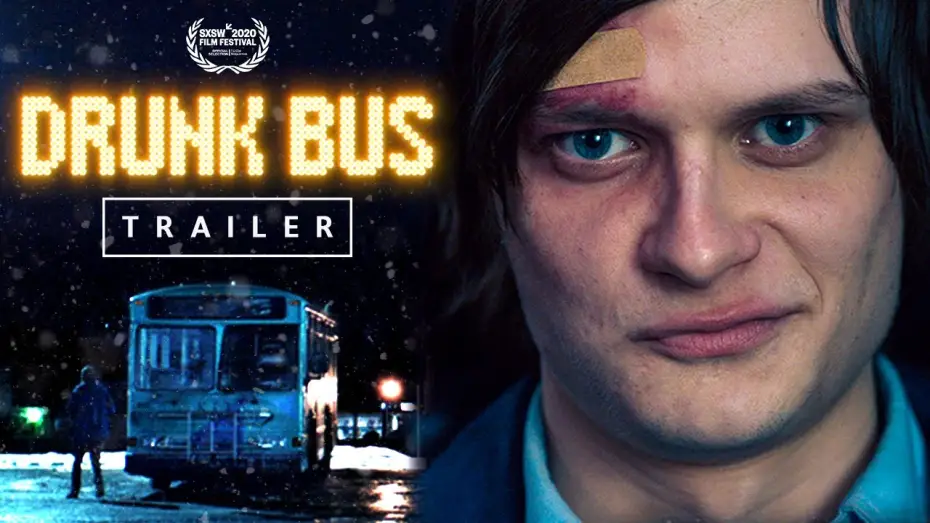 Watch film Drunk Bus | DRUNK BUS - Official Trailer
