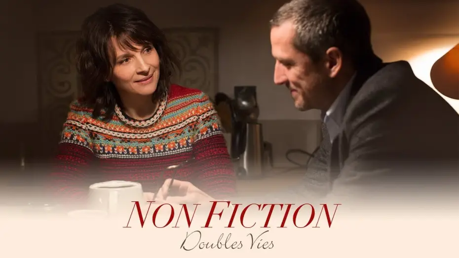 Watch film Non-Fiction | Non-Fiction (Double Vies) - Official Trailer
