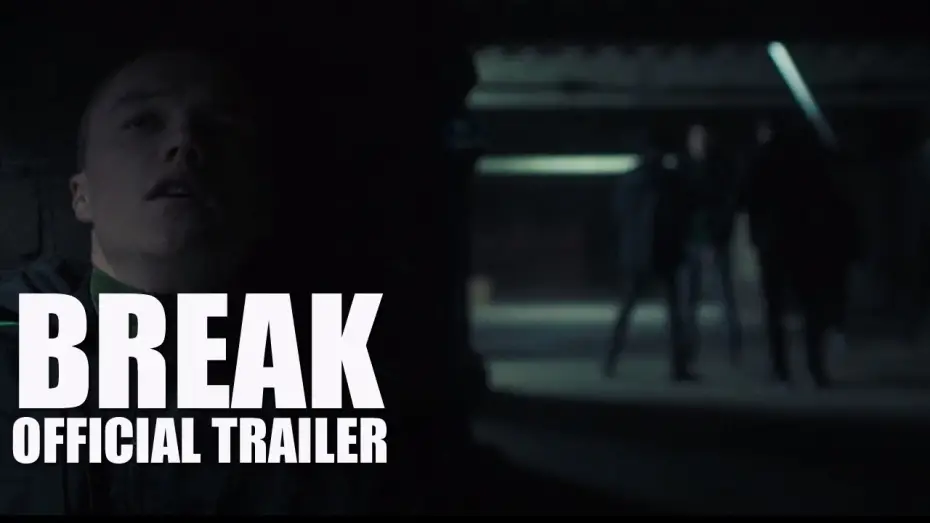 Watch film Break | BREAK OFFICIAL Official Trailer (2020) Jamie Foreman
