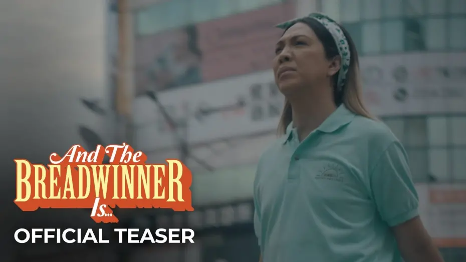 Watch film And The Breadwinner Is... | Official Teaser
