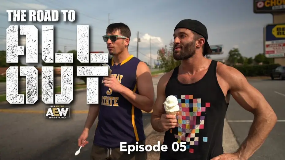 Watch film AEW All Out 2019 | The Road to All Out - Episode 05