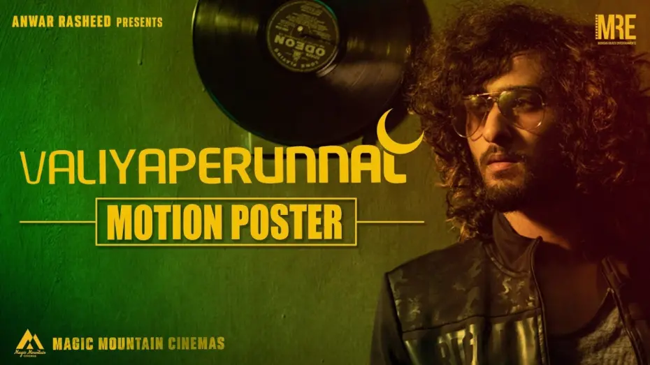 Watch film Valiyaperunnal | Valiyaperunnal Motion Poster | Dimal Dennis | Shane Nigam | AnwarRasheed | RexVijayan | MRE | Himika