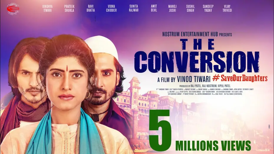 Watch film The Conversion | The Conversion Official Trailer।Vinod Tiwari ।Vindhya Tiwari | Prateek Shukla  | Ravi Bhatia | Raj P