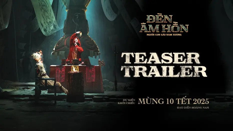 Watch film The Soul Lantern | ĐÈN ÂM HỒN - MÙNG 10 TẾT - Đạo diễn Hoàng Nam - TEASER TRAILER