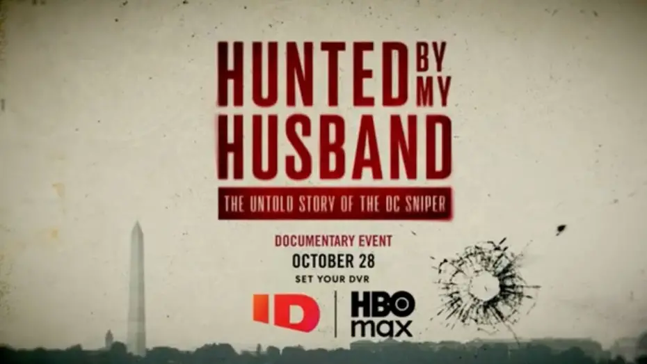 Watch film Hunted by My Husband: The Untold Story of the DC Sniper | Hunted by my Husband: The Untold Story of the DC Sniper Official Trailer | ID