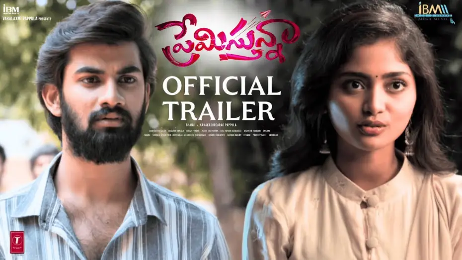 Watch film Premistunnaa | Premistunnaa Official Trailer | Sathvik Varma | Preethi Neha | Siddharth | Bhanu | Kanaka Durga Rao