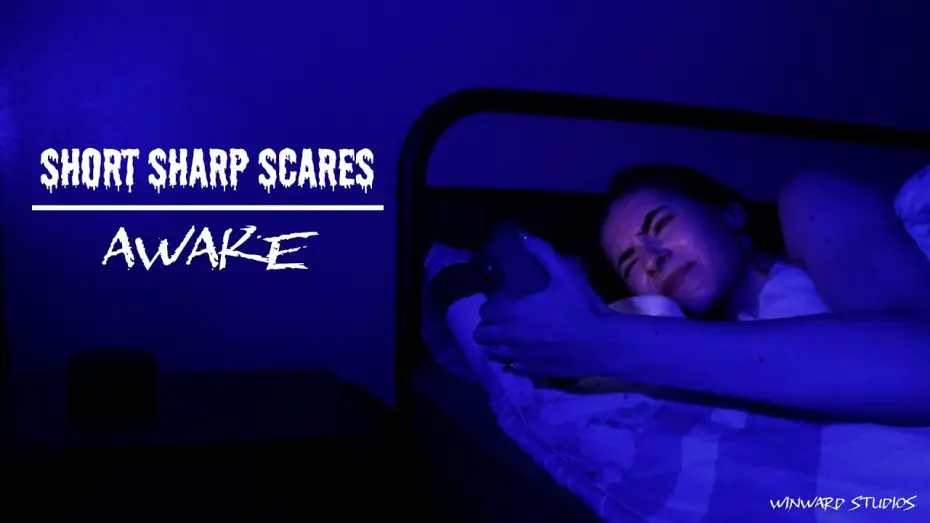 Watch film Short Sharp Scares: Awake | Short Sharp Scares: Awake