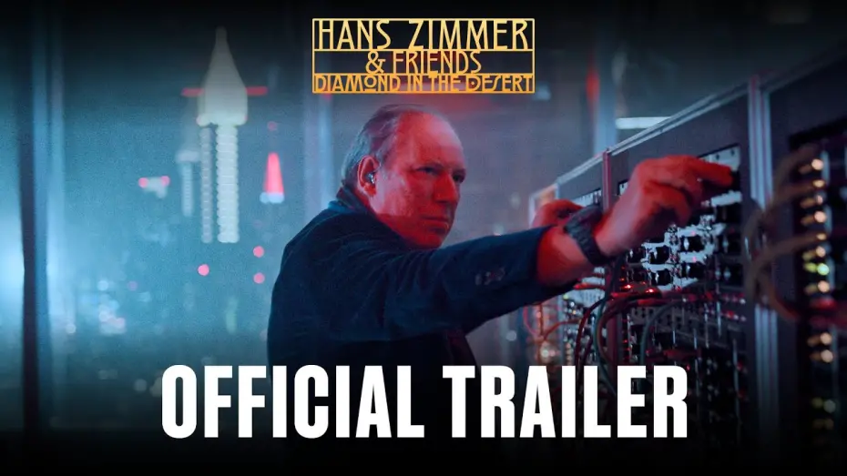 Watch film Hans Zimmer & Friends: Diamond in the Desert | "Hans Zimmer & Friends: Diamond in the Desert" - Official Trailer
