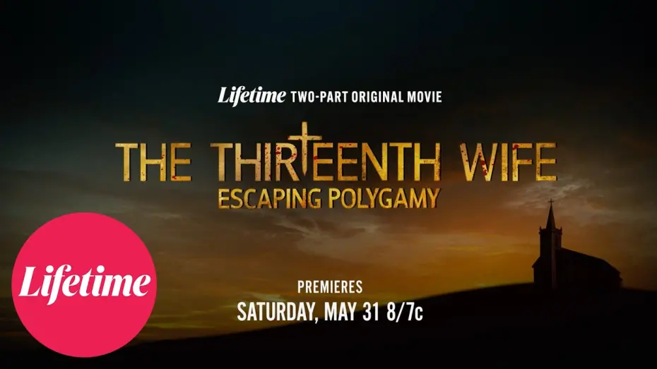Watch film The 13th Wife: Escaping Polygamy, Part Two | The 13th Wife: Escaping Polygamy - Official Trailer