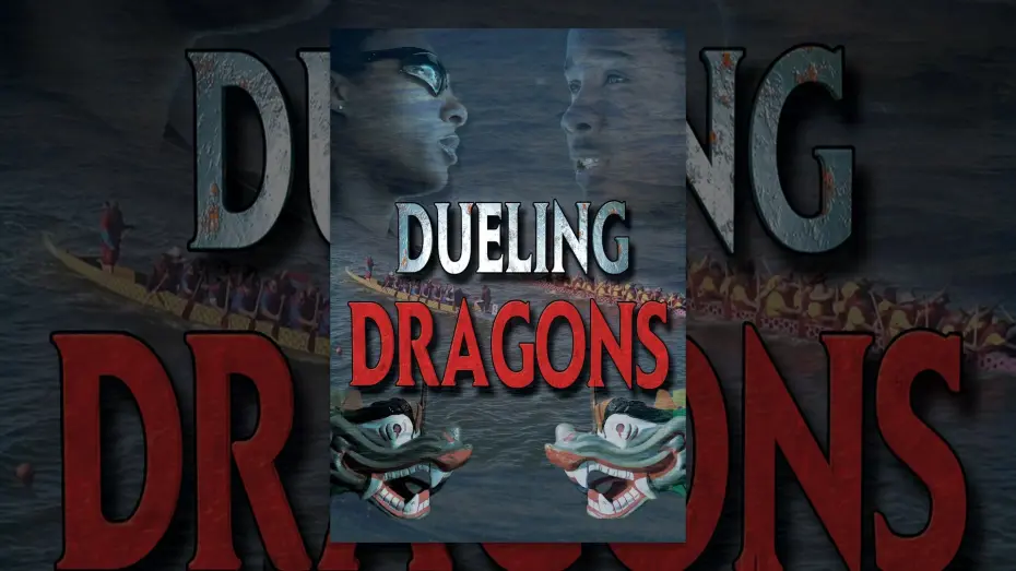 Watch film Dueling Dragons | Dueling Dragons