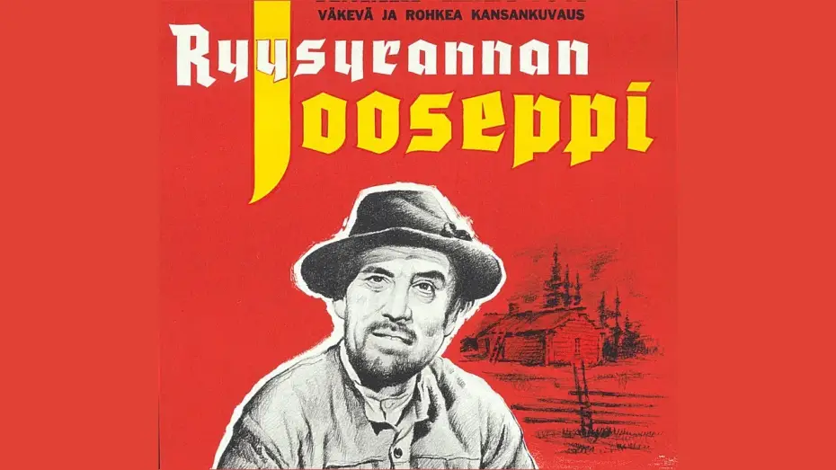 Watch film Ryysyrannan Jooseppi | Ryysyrannan Jooseppi (1955) Trailer