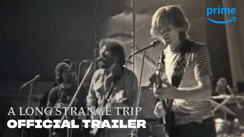 Watch film Long Strange Trip | Long Strange Trip – Official Trailer [HD] | Prime Video